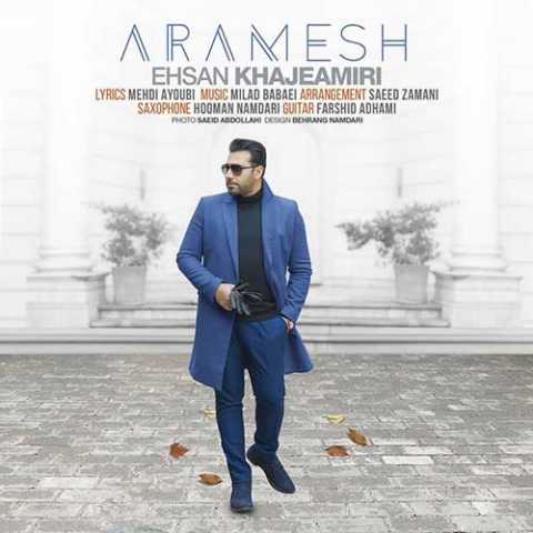 Ehsan Khajeh Amiri Aramesh.MP3